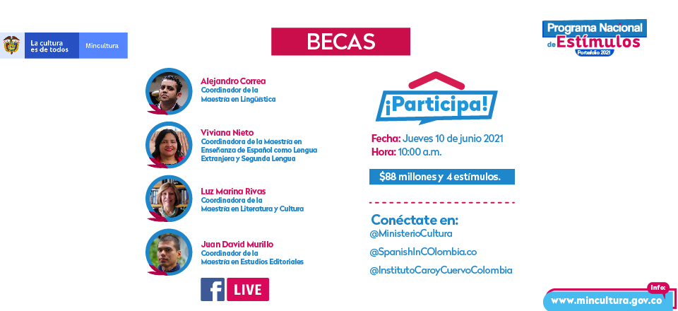 Facebook Live - El Caro y Cuervo participa en la convocatoria de Estímulos 2021 con cuatro becas 